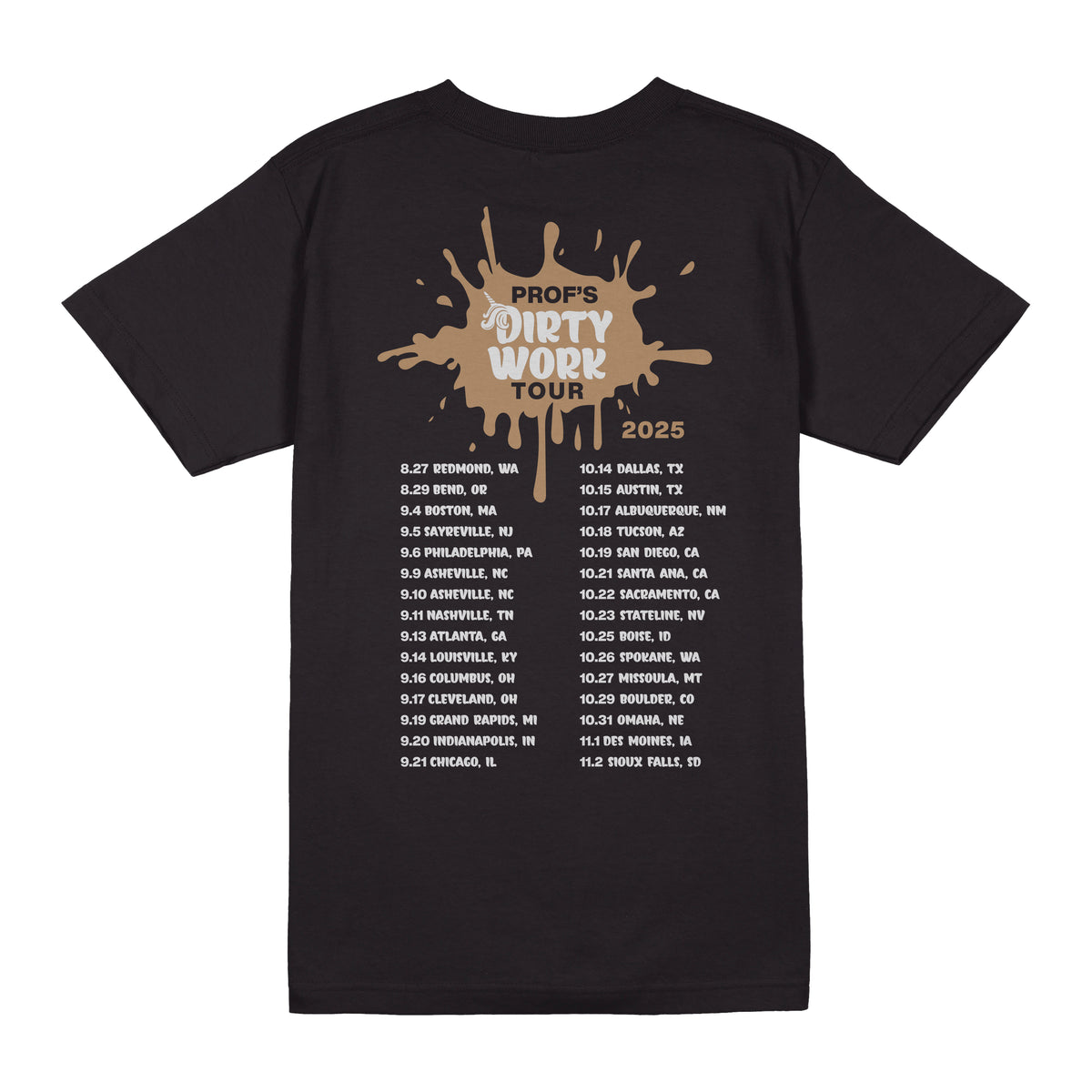 PROF "Dirty Work Tour" T-Shirt *ONLY 2XL*