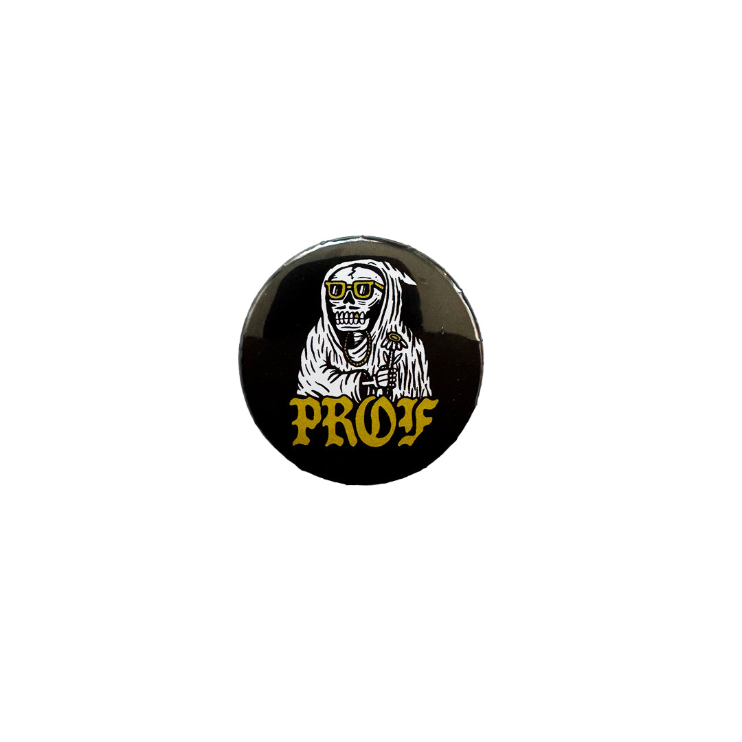 PROF "Tombstones" Pin-Back Button
